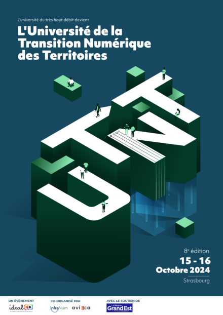 UTNT - Université de la Transition Numérique des Territoires - Strasbourg - 15 & 16 octobre